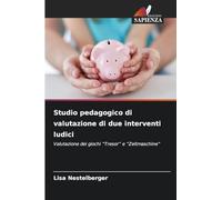 Studio pedagogico di valutazione di due interventi ludici