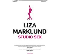 Studio Sex - Liza Marklund (Prose en polonais)