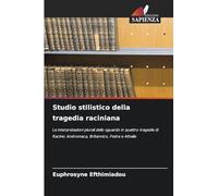 Studio stilistico della tragedia raciniana