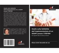 Studio Sulla Fattibilità Dell'implementazione Di Un Sesmt Presso L'itep/Rn