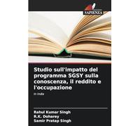 Studio sull'impatto del programma SGSY sulla conoscenza, il reddito e l'occupazione
