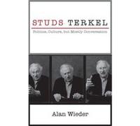 Studs Terkel by Alan Wieder Alan Wieder, (Auteur)