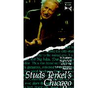 Studs Terkel's Chicago [VHS]