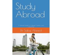 Study Abroad: A Global Guide to College, Careers, and Citizenship