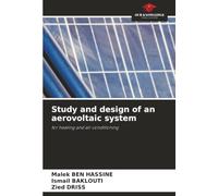 Study and design of an aerovoltaic system: for heating and air conditioning