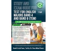 Study and Exam Guide for Test for English Majors Band 4 and Band 8 (TEM): The Official Genius Exam Coaches Edition