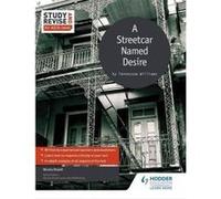 Study and Revise: A Streetcar Named Desire for AS/A-level (Study & Revise for As/a Level) - [Version Originale] Inconnu (Auteur)