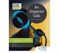Study And Revise For Gcse: An Inspector Calls