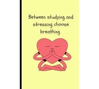 Study & Breathe Notebook: A Calm Space to Jot Down Notes, Ideas, and Thoughts