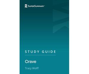 Study Guide: Crave by Tracy Wolff (SuperSummary)
