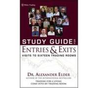Study Guide for Entries & Exits: Visits to 16 Trading Rooms Elder, Alexander (Auteur)