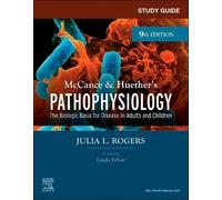 Study Guide for McCance Huethers Pathophysiology by Rogers & Julia Associate Professor Coordinator & DNP Program College of Nursing Purdue University Rogers Julia Associate Professor Coordinator DNP P