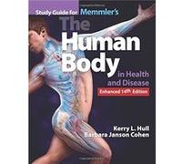 Study Guide For Memmler's The Human Body In Health And Disease, Enhanced Edition Kerry L. Hull (Auteur)
