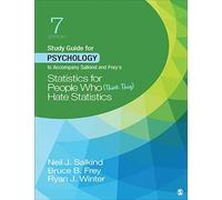 Study Guide For Psychology To Accompany Salkind And Frey′S Statistics For People Who (Think They) Hate Statistics