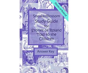 Study Guide for Stories of Roland Told to the Children - Answer Key