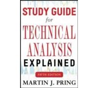 Study Guide for Technical Analysis Explained
