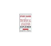 Study Guide For Technical Analysis Explained Fifth Edition