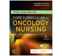 Study Guide For The Core Curriculum For Oncology Nursing