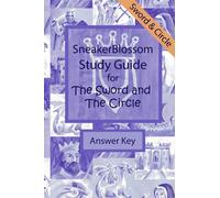 Study Guide for The Sword and the Circle - Answer Key (SneakerBlossom Medieval History)