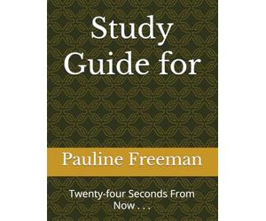 Study Guide for: Twenty-four Seconds From Now . . .