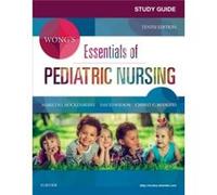 Study Guide For Wongs Essentials Of Pedi Marilyn J Hockenberry, Cheryl C Rodgers (Auteur)