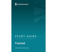 Study Guide: Framed by Gordon Korman (SuperSummary)
