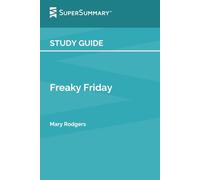 Study Guide: Freaky Friday by Mary Rodgers (SuperSummary)