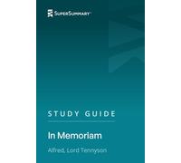 Study Guide: In Memoriam by Alfred, Lord Tennyson (SuperSummary)