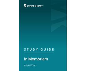 Study Guide: In Memoriam by Alice Winn (SuperSummary)