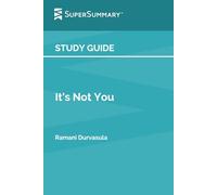 Study Guide: It's Not You by Ramani Durvasula (SuperSummary)