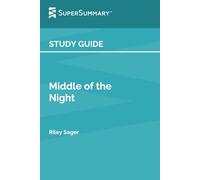 Study Guide: Middle of the Night by Riley Sager (SuperSummary)