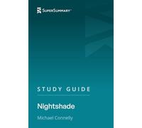 Study Guide: Nightshade by Michael Connelly (SuperSummary)