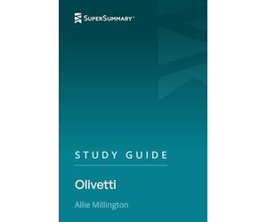 Study Guide: Olivetti by Allie Millington (SuperSummary)