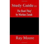 Study Guide on The Book Thief by Markus Zusak