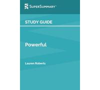 Study Guide: Powerful by Lauren Roberts (SuperSummary)