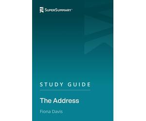Study Guide: The Address by Fiona Davis (SuperSummary)
