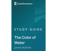 Study Guide: The Color of Water by James McBride (SuperSummary)
