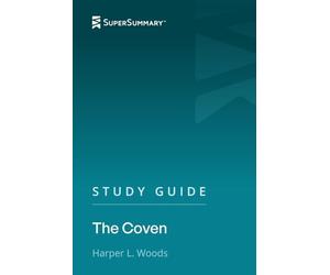 Study Guide: The Coven by Harper L. Woods (SuperSummary)