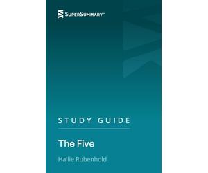Study Guide: The Five by Hallie Rubenhold (SuperSummary)