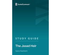 Study Guide: The Jasad Heir by Sara Hashem (SuperSummary)