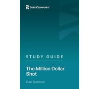 Study Guide: The Million Dollar Shot by Dan Gutman (SuperSummary)