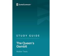 Study Guide: The Queen's Gambit by Walter Tevis (SuperSummary)