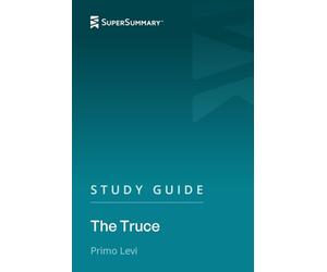 Study Guide: The Truce by Primo Levi (SuperSummary)