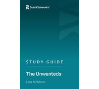 Study Guide: The Unwanteds by Lisa McMann (SuperSummary)