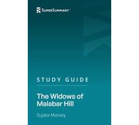 Study Guide: The Widows of Malabar Hill by Sujata Massey (SuperSummary)