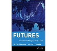 Study Guide to accompany Fundamental Analysis by Turner Steven C. Graduate Research Professor Philosophy University of South Florida Paperback Book Schwager, Jack D., Turner, Steven C., Schwager (Aute