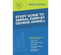Study Guide To Animal Farm By George Orwell