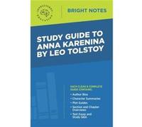 Study Guide to Anna Karenina by Leo Tolstoy - Dexterity - Dexterity - Livre en Anglais DexterityDexterity (Auteur)