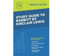 Study Guide to Babbitt by Sinclair Lewis - Dexterity - Dexterity - Livre en Anglais DexterityDexterity (Auteur)