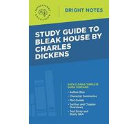 Study Guide To Bleak House By Charles Dickens